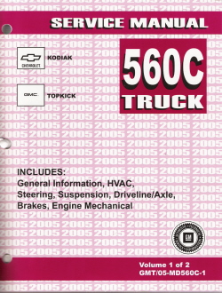 2005 Medium Duty 560 C-Series Truck (MD-Platform), Kodiak and Topkick, Service Manual