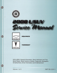 2008 Chevrolet Equinox, Equinox RS & Pontiac Torrent, Torrent GT Factory Service Manual - 3 Volume Set