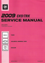 2009 Chevrolet Avalanche, Suburban, Tahoe, GMC Yukon & Cadillac Escalade Factory Service Manual - 6 Volume Set
