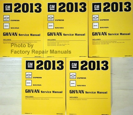 2013 Chevrolet Express & GMC Savana Van Factory Service Manual Set