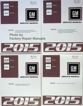 2015 Chevrolet Express & GMC Savana Van Factory Service Manual Set