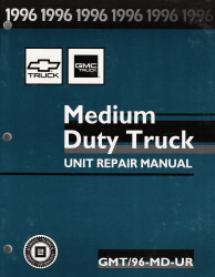 1996 Chevrolet / GMC Medium Duty Truck Unit Repair Manual