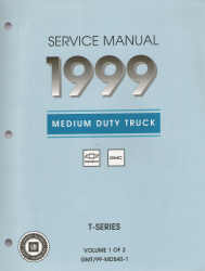 1999 Chevrolet / GMC Medium Duty Truck T-Series Factory Service Manual - 2 Volume Set