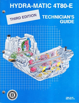 ATSG Hydra-Matic 4T80E Technician's Guide