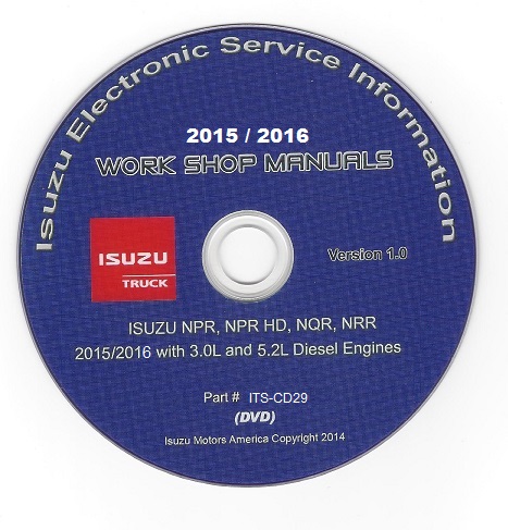 2015-2016 Isuzu N Series w 3.0L & 5.2L Diesel Engine Only Factory Workshop Service Repair Manual CD-ROM