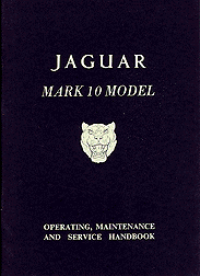 1962 - 1965 Jaguar MK 10 (3.8) Operating, Maintenance & Service Handbook