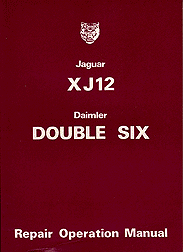1974 - 1979 Jaguar XJ12 Series 2 Daimler Double Six Repair Operation Manual