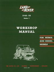 1948 - 1958 Land Rover Series 1 Official Workshop Service Repair Manual