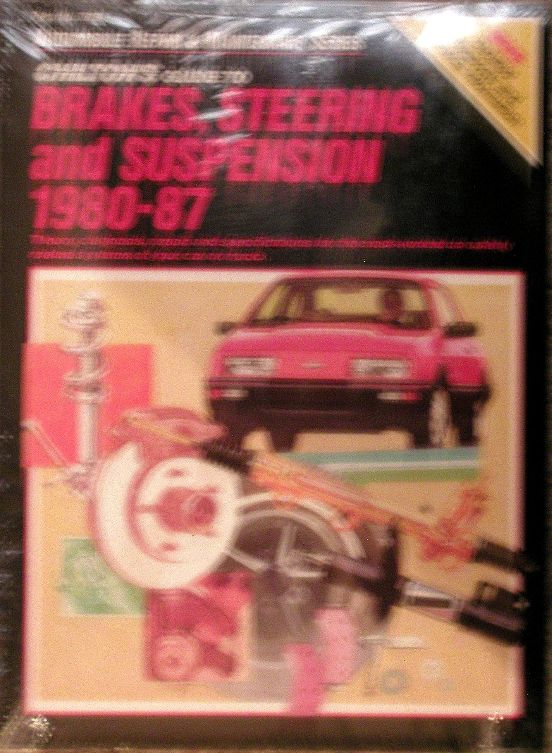 1980 - 1987 Chilton's Guide to Brakes, Steering and Suspension