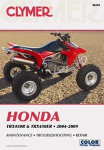 2004 - 2009 Honda TRX450R TRX450ER Clymer ATV Service Repair Maintenance Manual