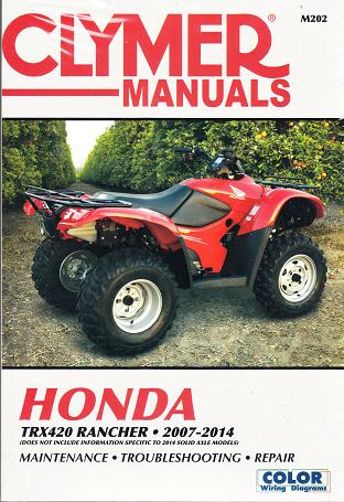 2007 - 2014 Honda TRX420 Rancher Clymer Repair, Service & Maintenance Manual