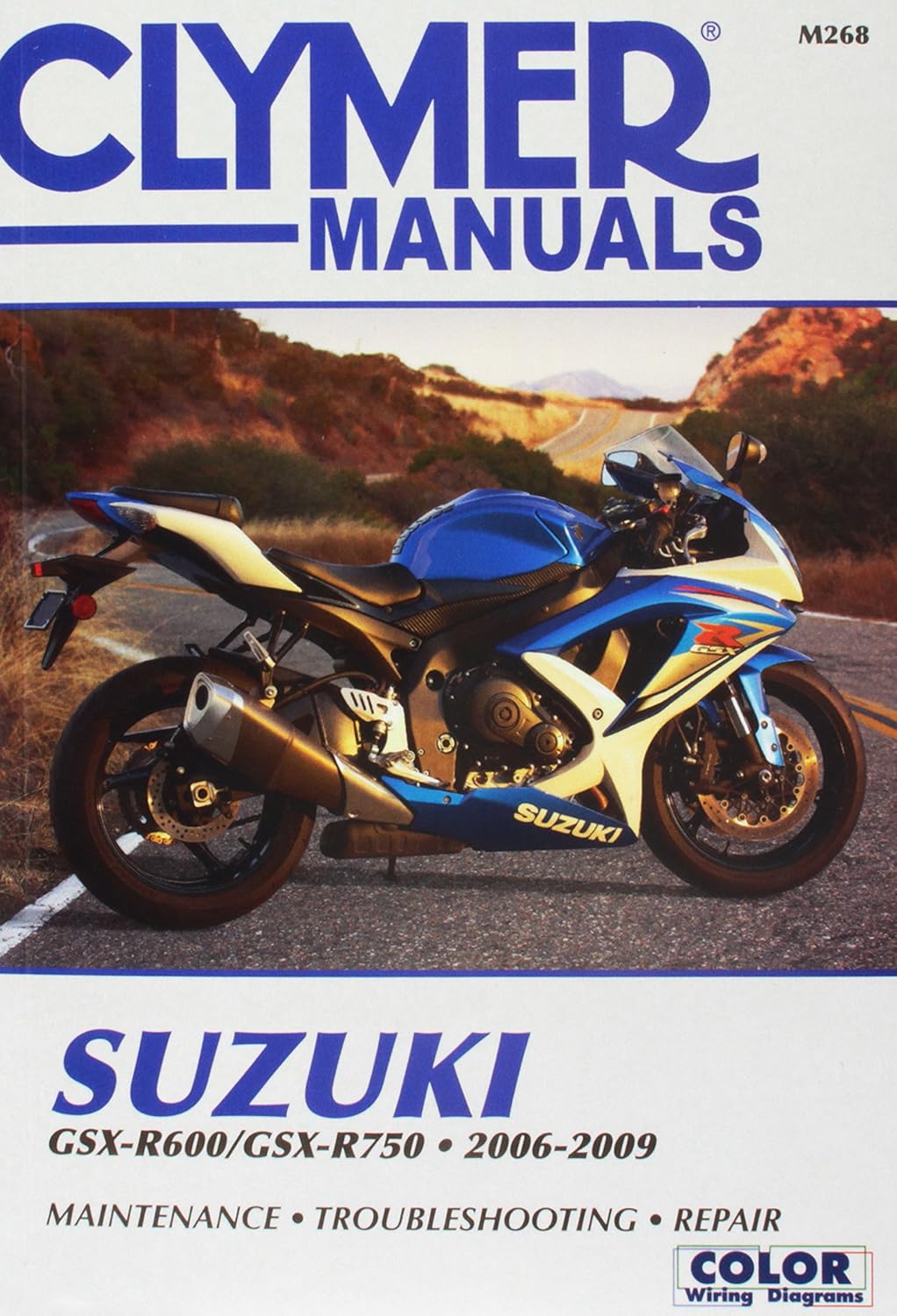 2006 - 2009 Suzuki GSX-R600, GSX-R750 Repair Manual by CLYMER