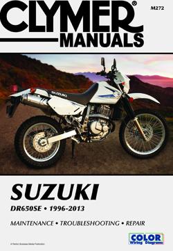 1996 - 2013 Suzuki DR650SE Clymer Motorcycle Service Repair Maintenance Manual
