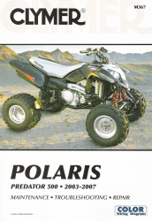 2003 - 2007 Polaris Predator 500 Clymer ATV Service, Repair, Maintenance Manual