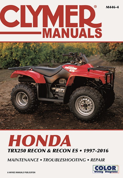 1997 - 2016 Honda TRX250 Recon, Recon ES Clymer ATV Maintenance, Troubleshooting & Repair Manual