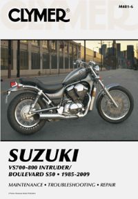 1985 - 2009 Suzuki  VS700 - VS800 Intruder/Boulevard S50 Clymer Repair Manual