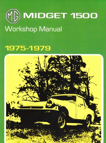 1975 - 1979 MG Midget 1500 Workshop Manual