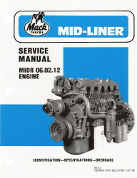 Mack Mid-Liner Truck Engine Factory Overhaul Manual 06.02.12 - Softcover