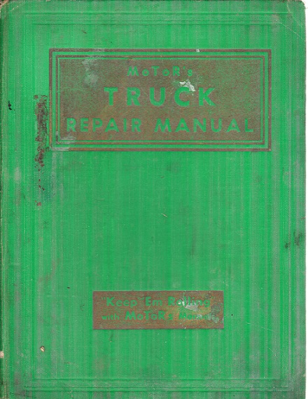 1936-1942 MOTOR's Truck Repair Manual 1st Edition
