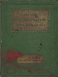 1936 - 1949 MOTOR's Truck & Tractor Repair Manual 3rd Edition