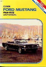 1964 - 1973 Ford Mustang Clymer Shop Repair Manual