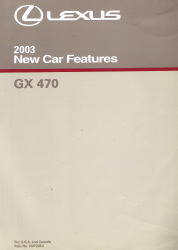Lexus 2003 GX470 New Car Features Factory Manual - Softcover