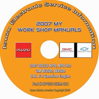2007 Isuzu N Series & GMC, Chevrolet W Series (6.0L Gas Only) Factory Workshop Manual on CD-ROM