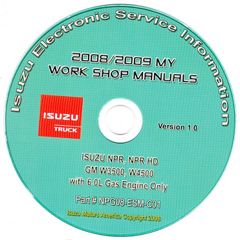 2008 - 2009 Isuzu, GMC, Chevrolet N & W Series (6.0L Gas Only) Factory Workshop Manual - CD-ROM