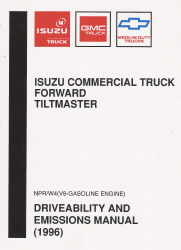 1996 Chevrolet, GMC & Isuzu NPR, W4 Gasoline Commercial Truck Forward Tiltmaster Driveability and Emissions Manual