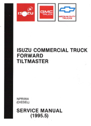 1995.5 Chevrolet, GMC & Isuzu NPR/W4 Forward Tiltmaster Diesel Service Manual Supplement