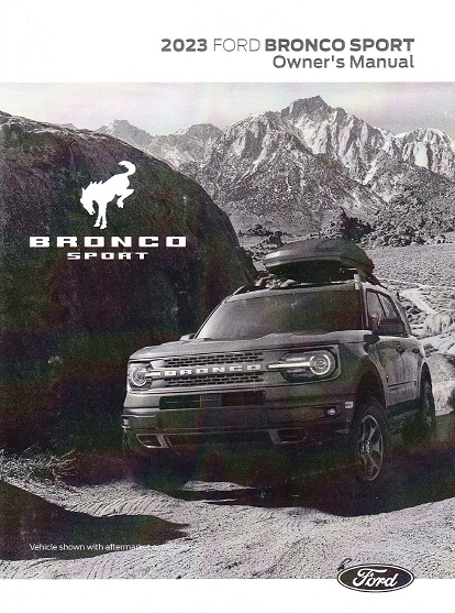 2023 Ford Bronco Sport Factory Owner's Manual