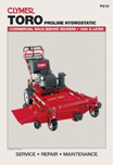 1990 - 2001 Toro Proline Hydrostatic Walk-Behind Mower Clymer Service Manual