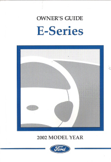 2002 Ford E-Series Owners Manual with Case