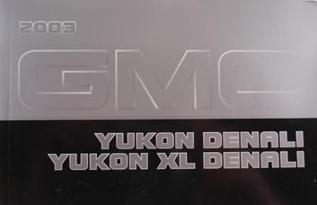 2003 GMC Yukon Denali & Yukon XL Denali Owner's Manual