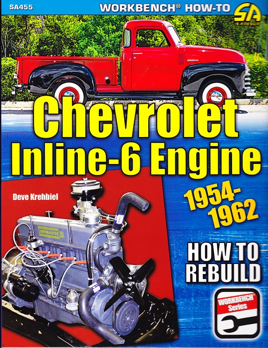1954-1962 Chevrolet Inline-6 Engine: How To Rebuild Cartech Manual