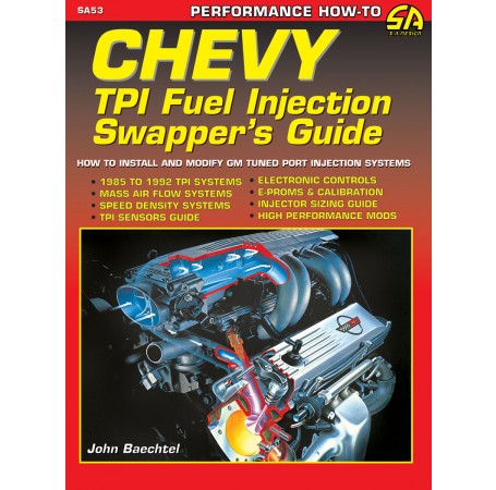 Chevy TPI Fule Injection Swappers Guide Modify install Cartech Manual SA53p
