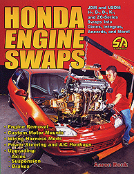 Honda Engine Swaps: CarTech Manual