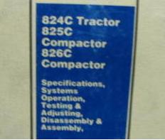 Caterpillar 824C Tractor, 825C & 826C Compactors Factory Service Manual Serial Numbers 85X1-Up, 86X1-Up & 87X1-Up