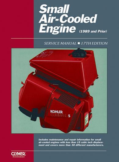 1989 and Prior Small Air-cooled Engine Clymer Service Manual, Vol. 1, 17th Ed.