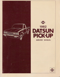 1982 Datsun Pick-up 720 Series Factory Service Manual