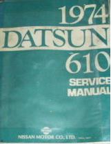 1974 Datsun 610 Factory Service Manual