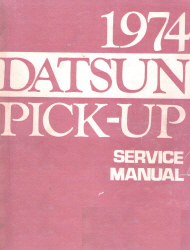 1974 Datsun Pick-up 620 Series Factory Service Manual