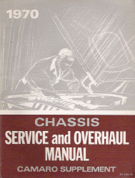 1970 Chevrolet Camaro Factory Service and Overhaul Manual Supplement