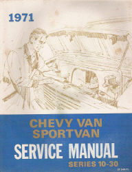 1971 Chevrolet Series 10 - 30 Van Factory Service Manual