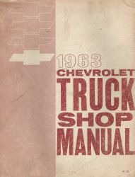 1963 Chevrolet Truck Factory Shop Manual