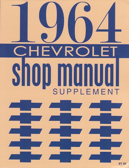 1964 Chevrolet Shop Manual Supplement