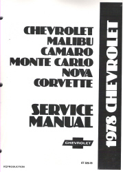1978 Chevrolet Camaro, Corvette, Malibu, Monte Carlo, Nova, Caprice, El Camino Service Manual