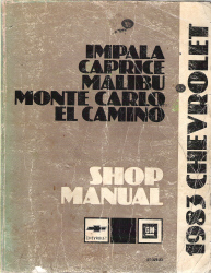 1983 Chevrolet Impala, Caprice, Malibu, Monte Carlo & El Camino Shop Manual