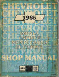 1985 Chevrolet Impala, Caprice, Monte Carlo, & El Camino Shop Manual