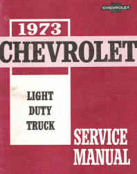 1973 Chevrolet Light Duty Truck Service Manual